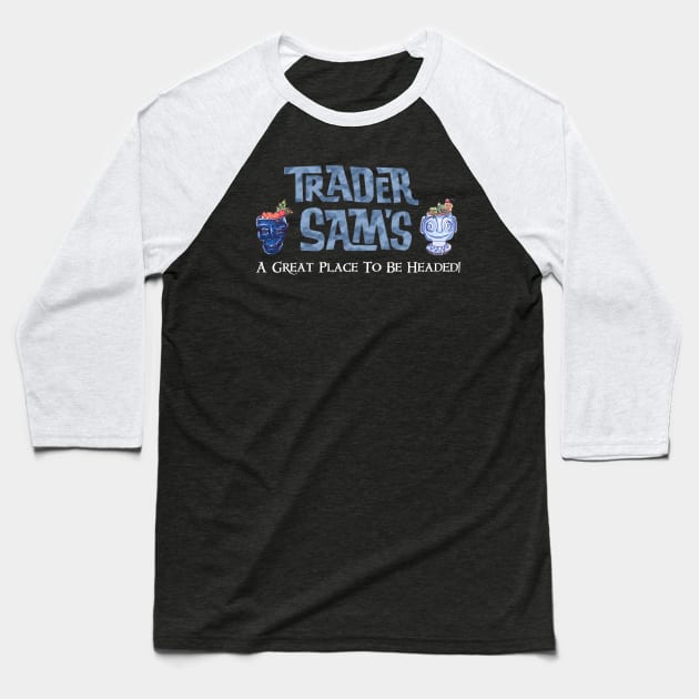 Trader Sams - A Great Place To Be Headed Baseball T-Shirt by Theme Park Gifts